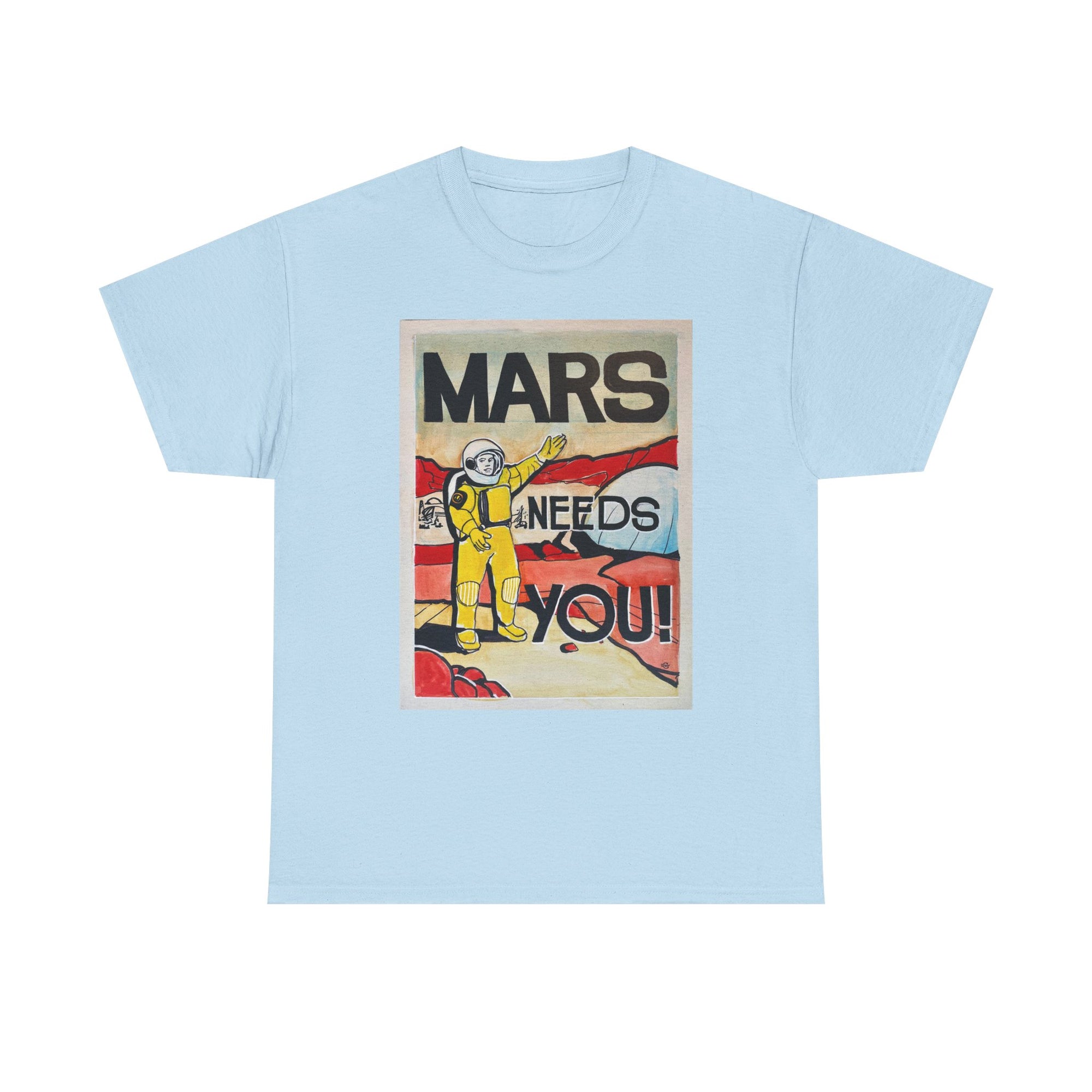 Mars Needs You Unisex Heavy Cotton Tee