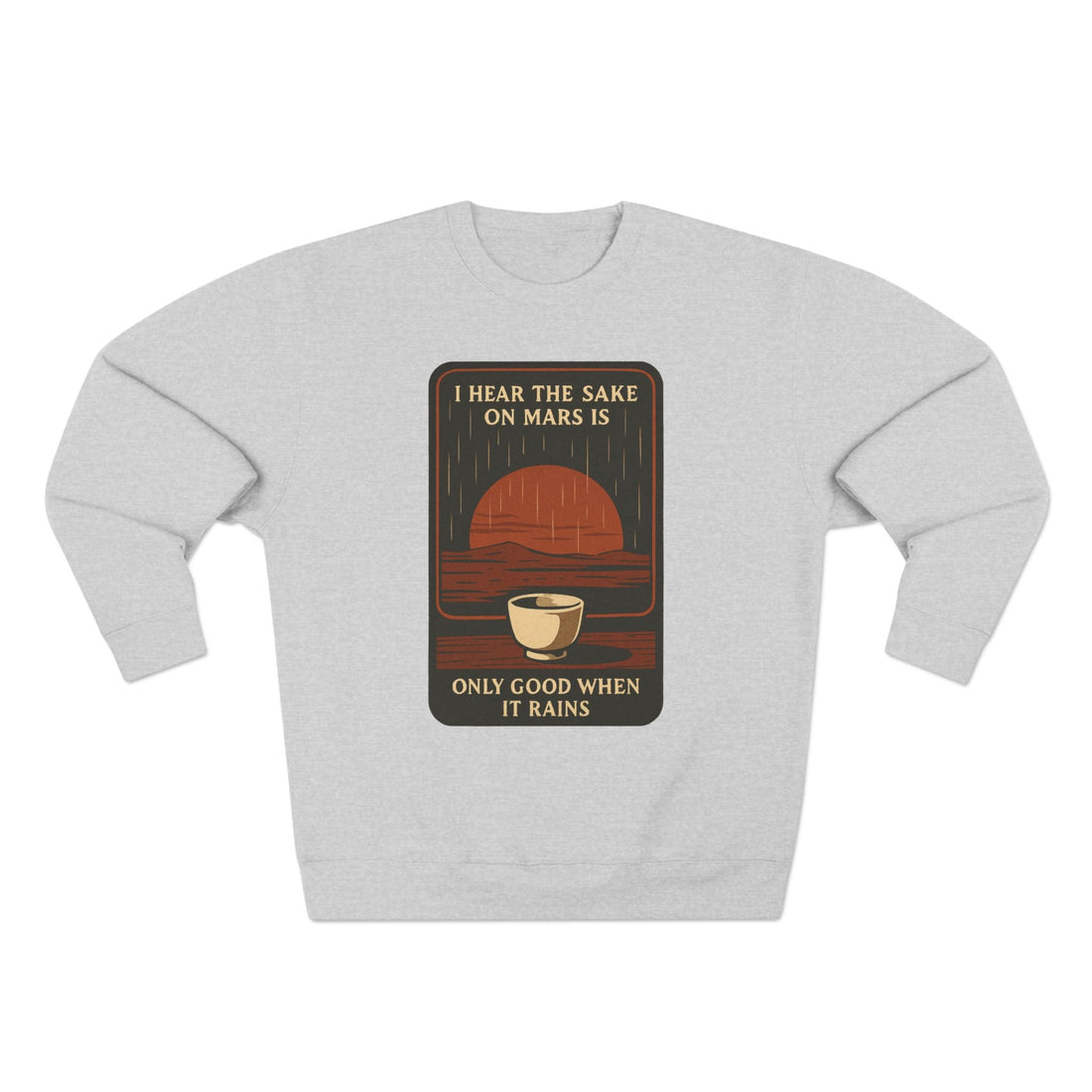 Sake on Mars Sweatshirt featuring a retro sunset and a small sake cup with humorous text.