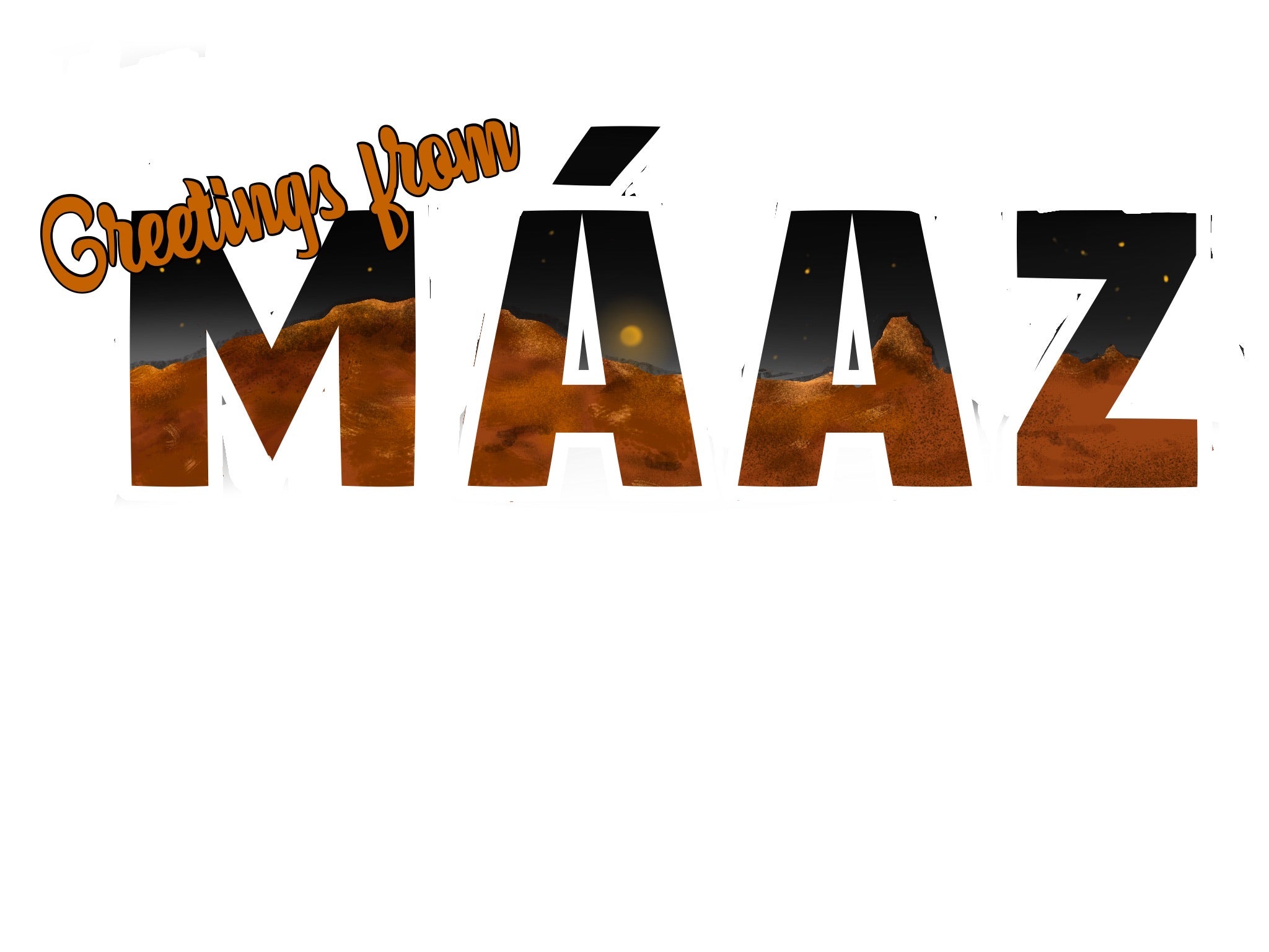 Greetings From Máaz