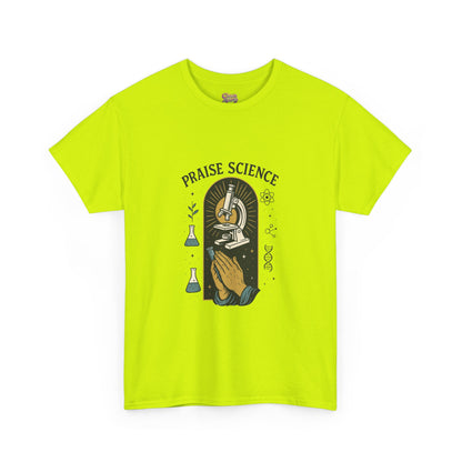 Praise Science Unisex Heavy Cotton Tee - Science Lover's T-Shirt for Educators and Students