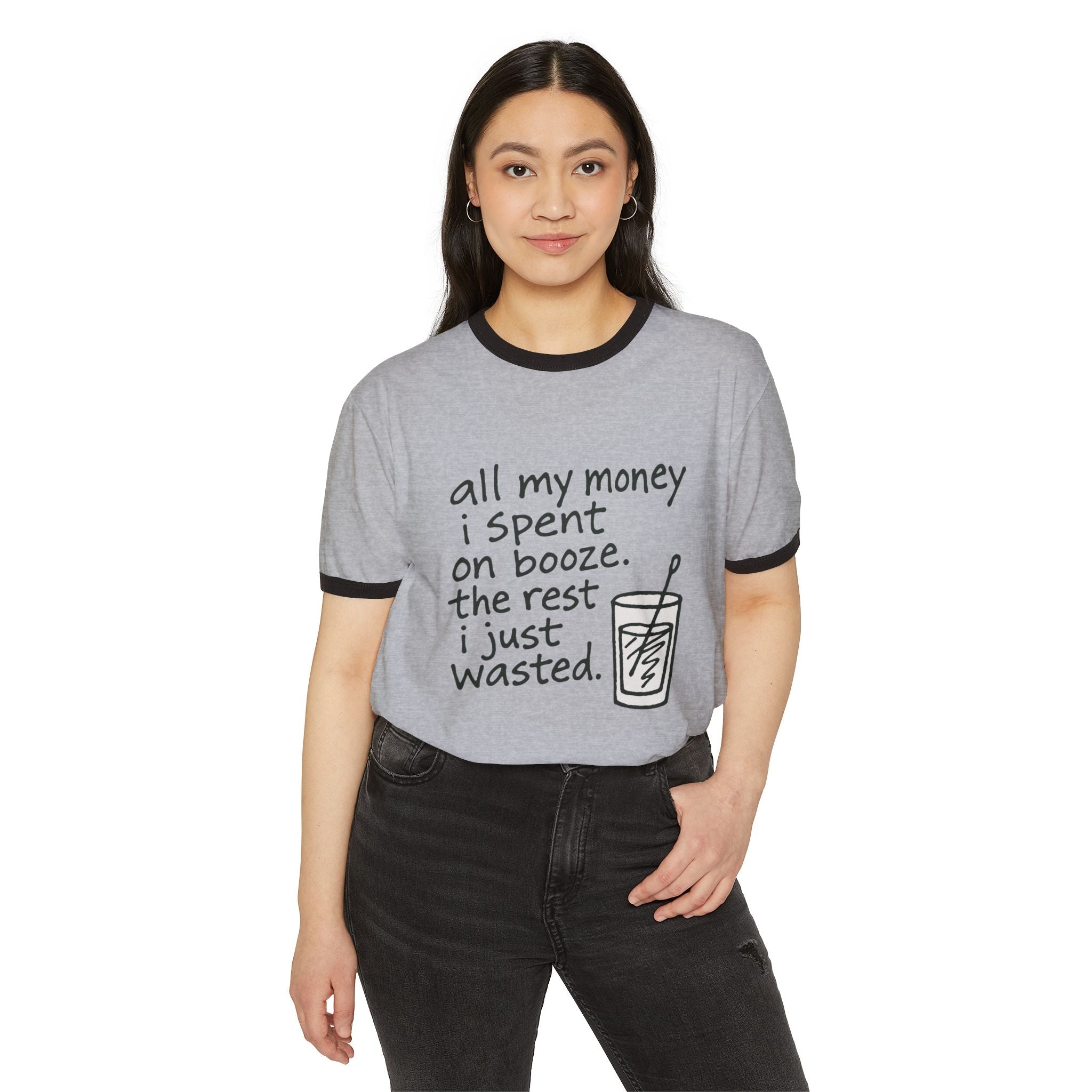 Wasted Booze Ringer T-Shirt — “all my money i spent on booze. the rest i just wasted.” Funny Drinking Quote Tee