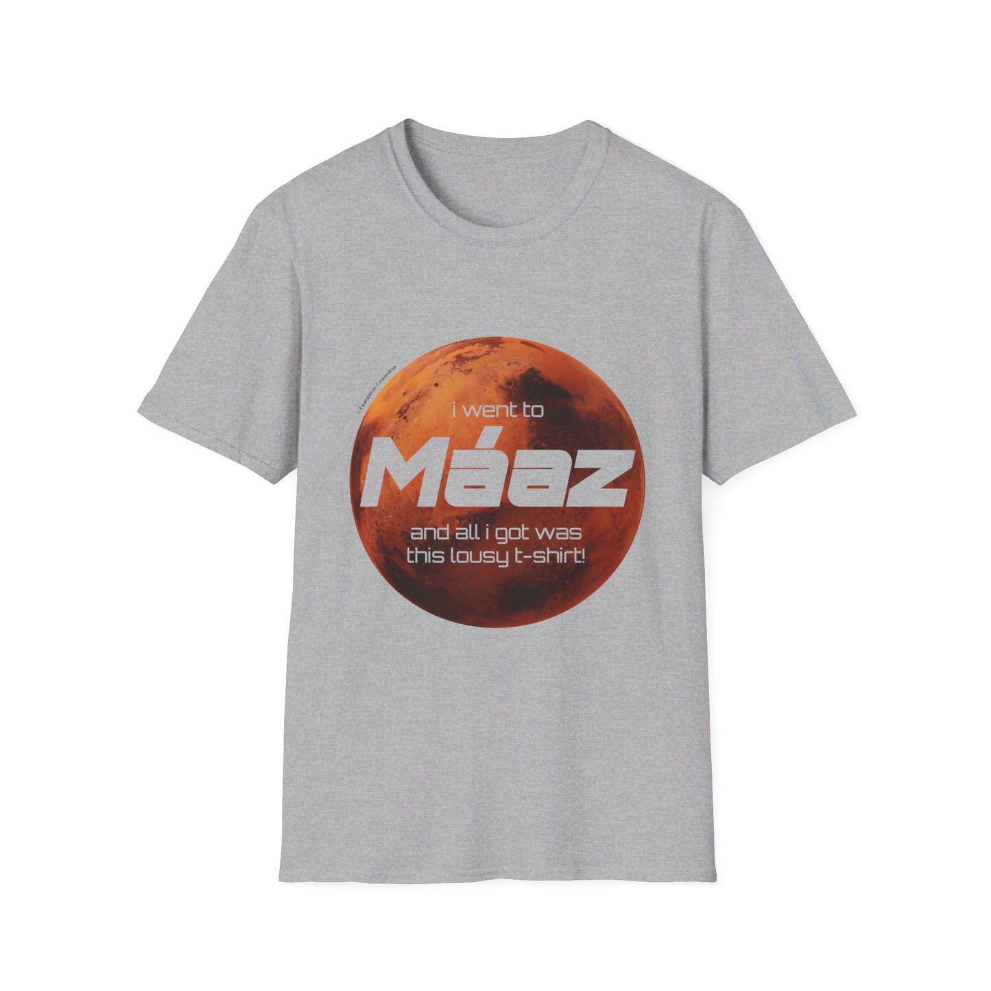 Went To Mars Unisex Softstyle T-Shirt