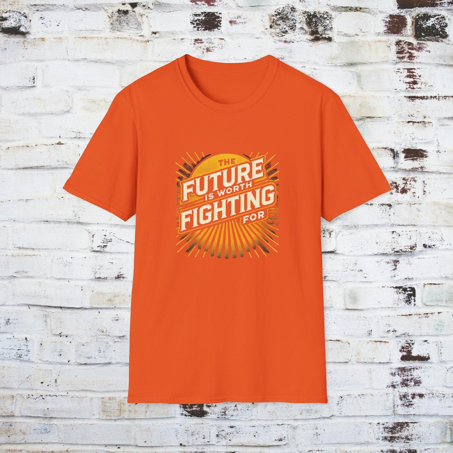 Future is Worth Fighting For Unisex Softstyle T-Shirt