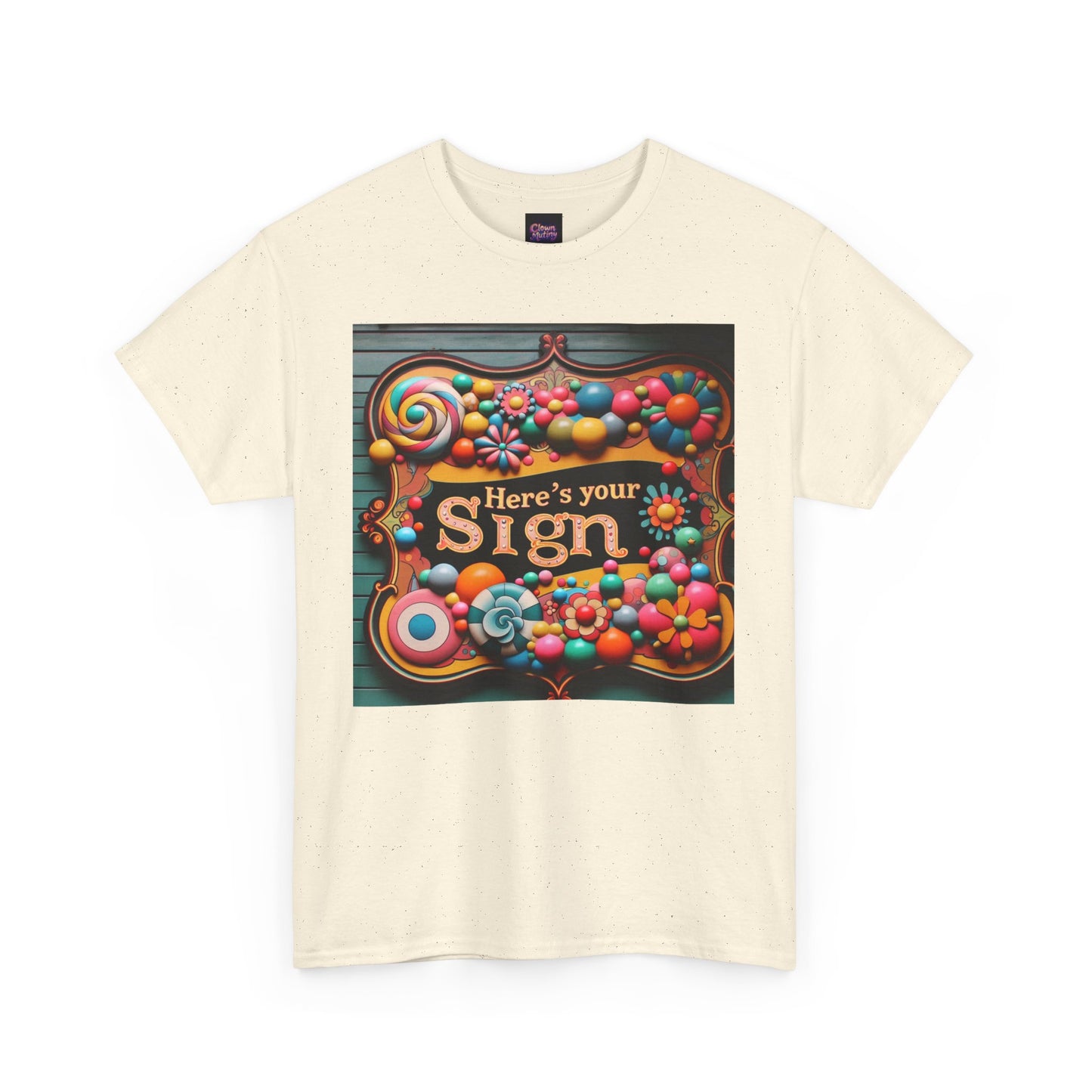 Here's Your Sign Unisex Heavy Cotton Tee - Fun and Colorful Graphic Tee for Everyday Wear