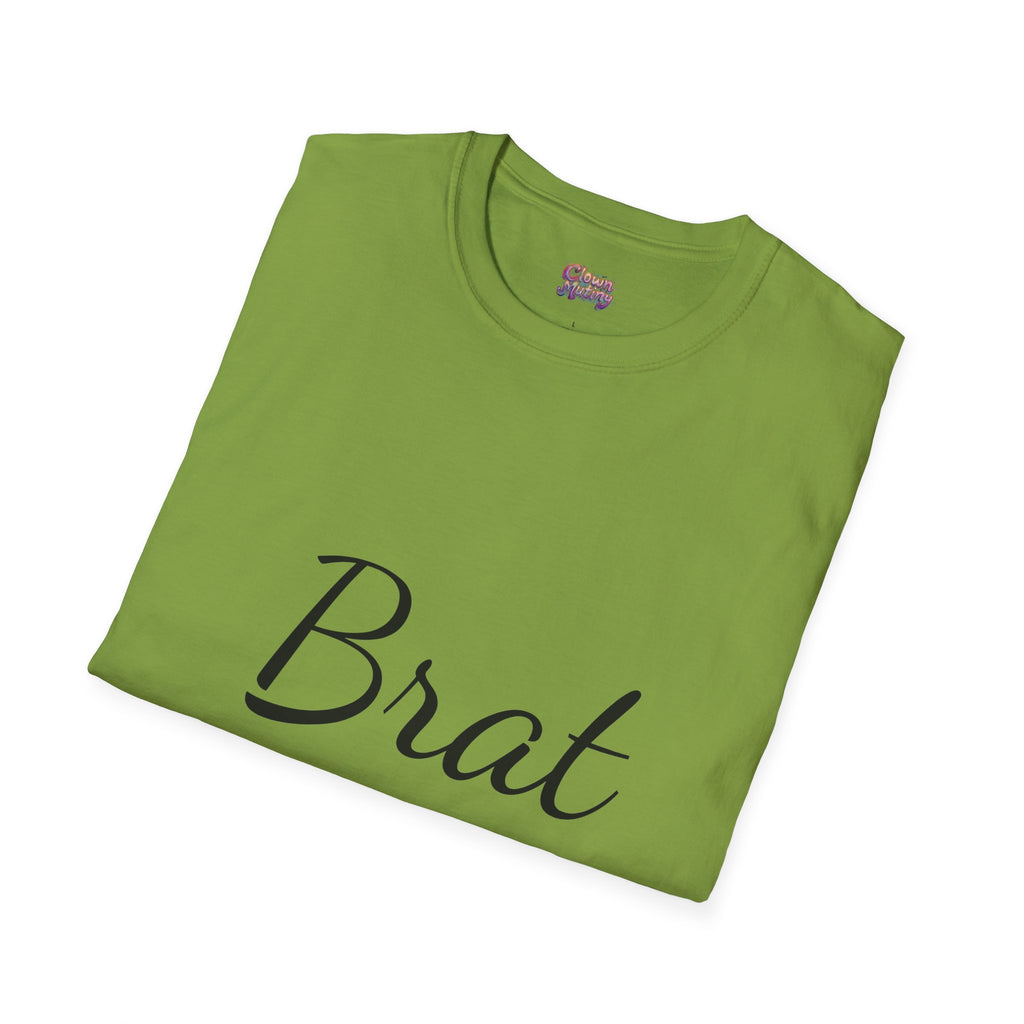 Funny Brat Unisex Softstyle T-Shirt - Perfect Gift for Family & Friends