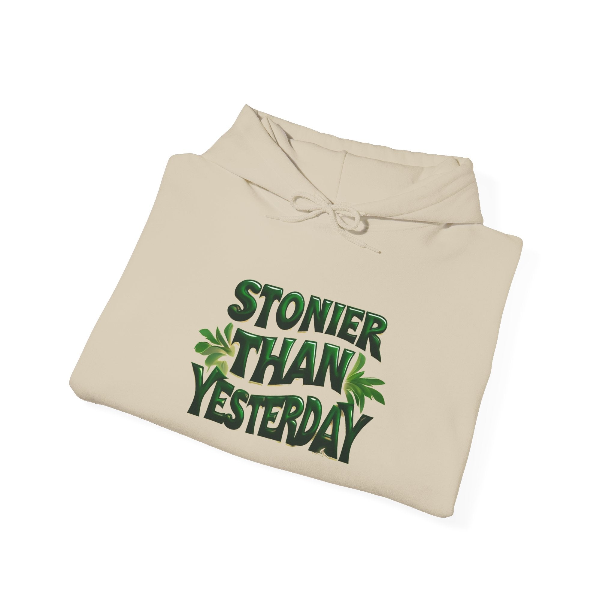 Stoner Vibes Unisex Hooded Sweatshirt - 'Stonier Than Yesterday'