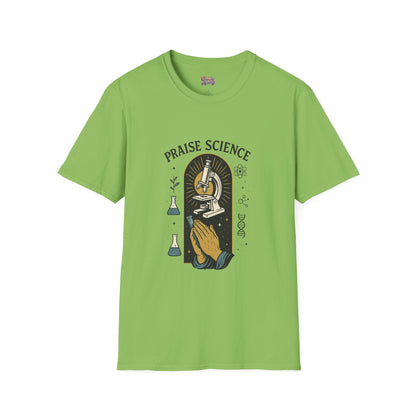 Praise Science Unisex Softstyle T-Shirt - Science Enthusiast Tee