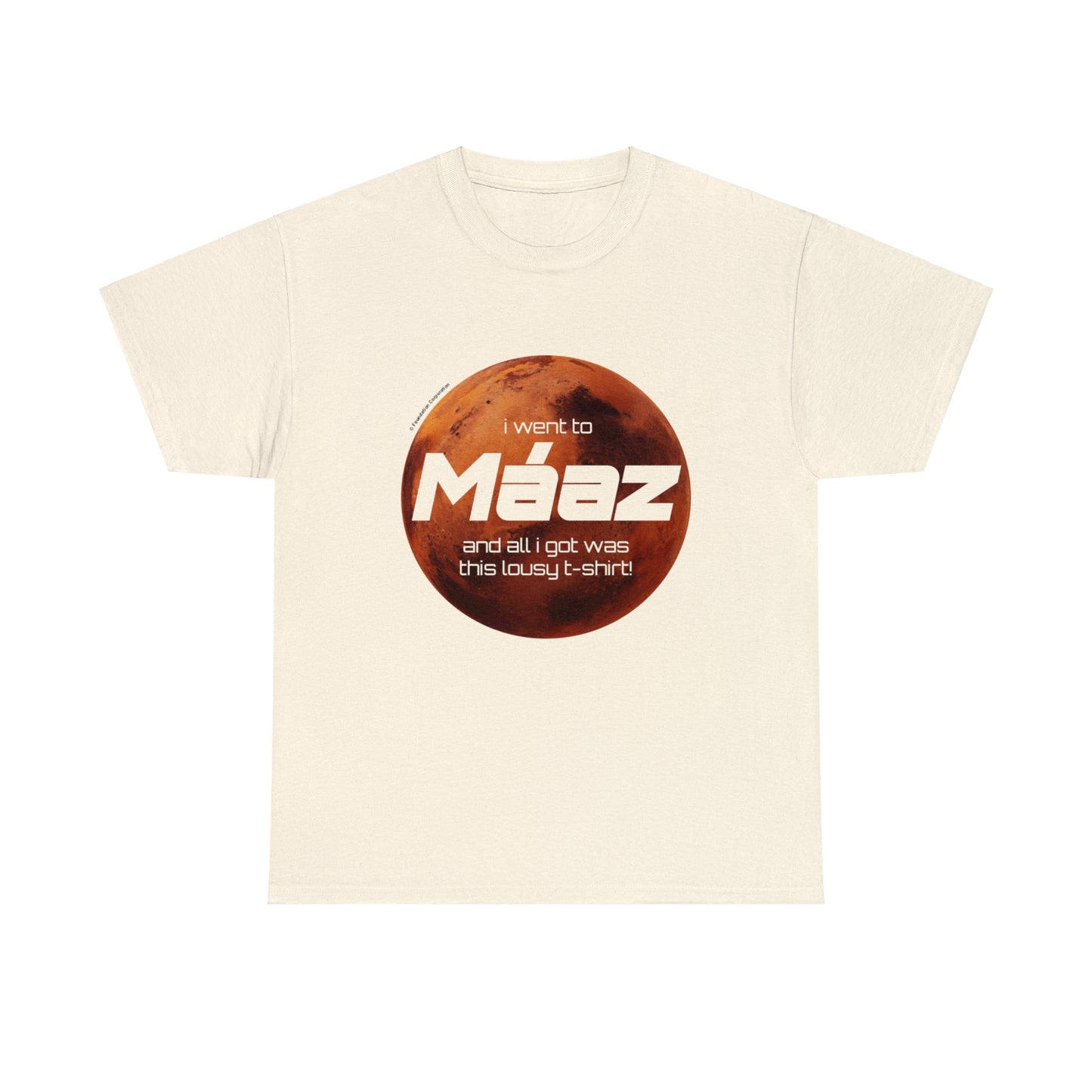 Went To Mars Unisex Heavy Cotton Tee