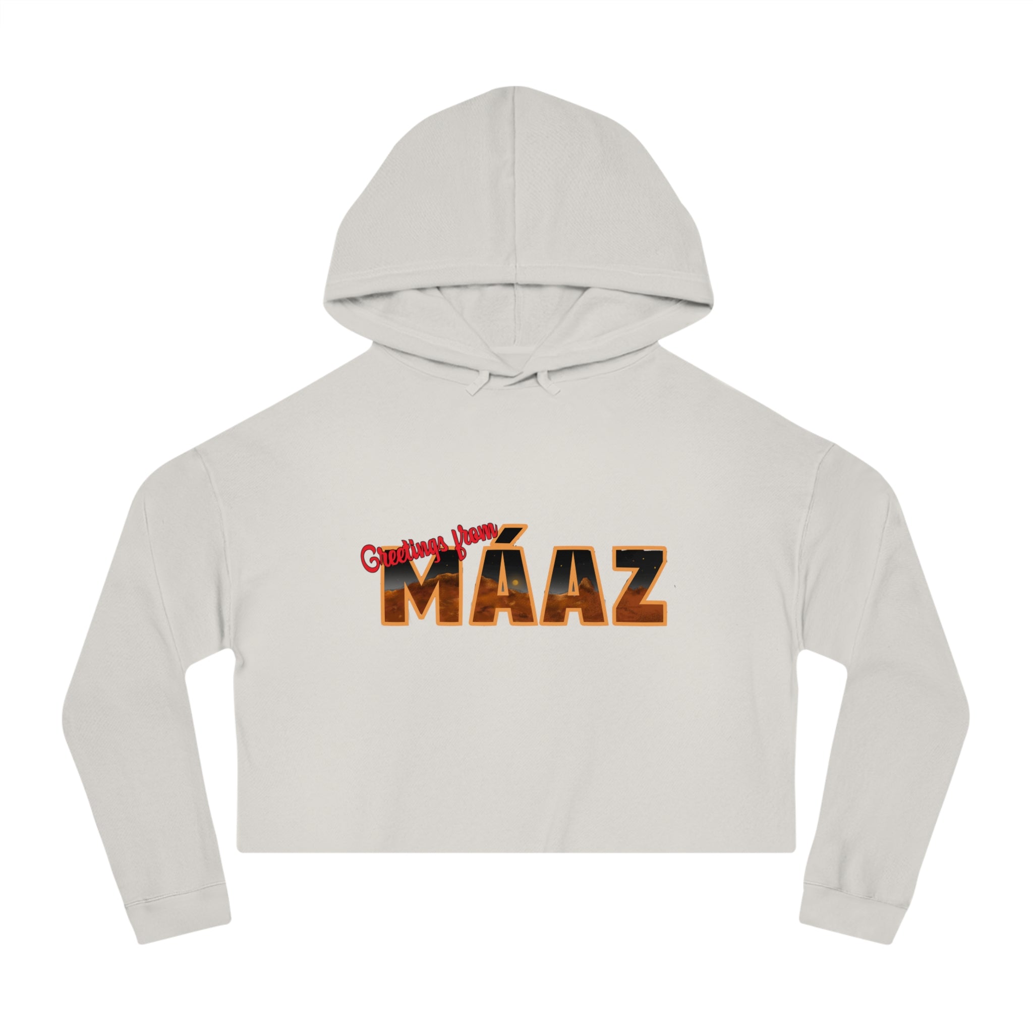 Mars Needs You Stylish Women’s Cropped Hooded Sweatshirt - 'Greetings From Maaz' & 'Mars Needs You' Design