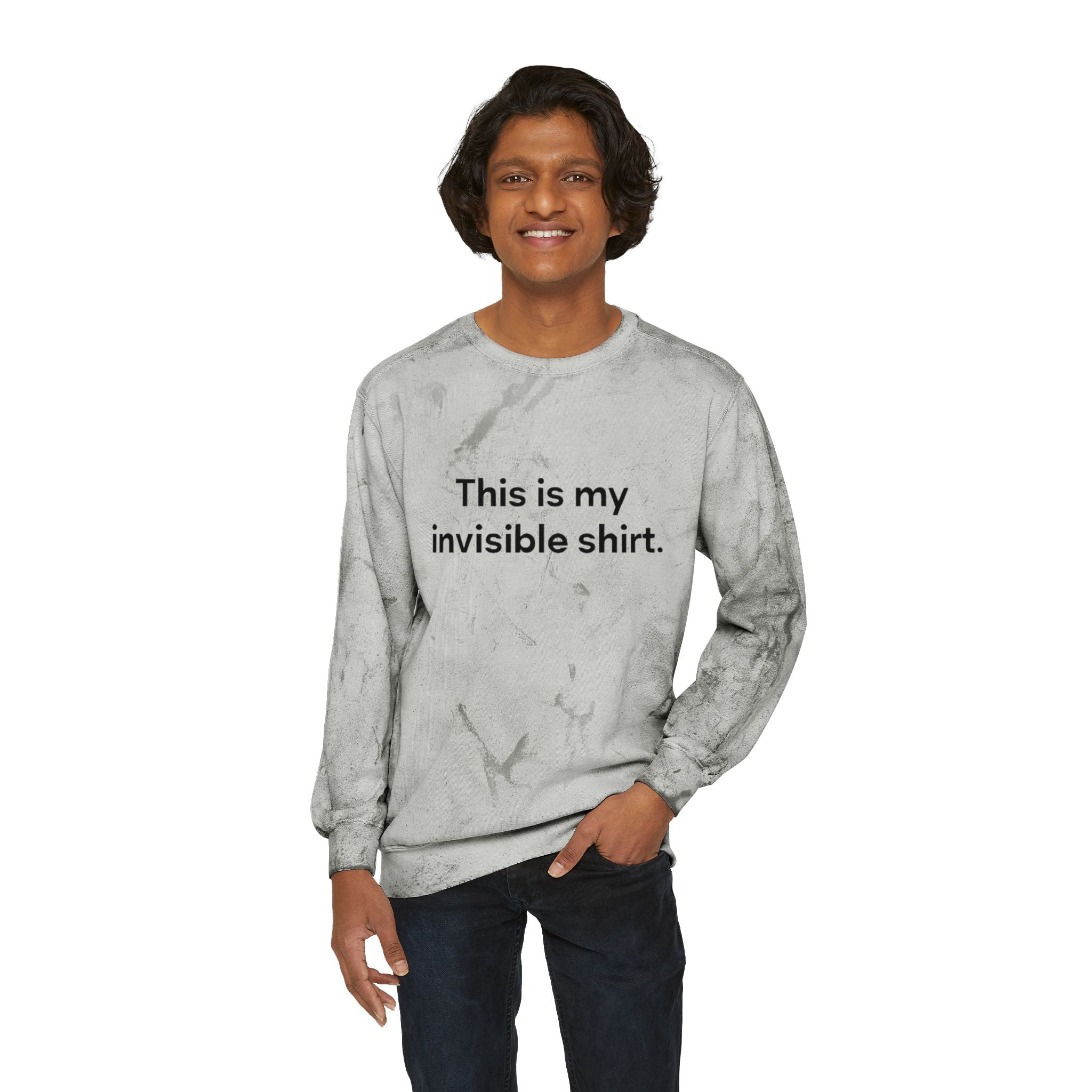 Invisible Shirt Crewneck Sweatshirt - Unique Gift for Fashion Lovers & Fun Occasions