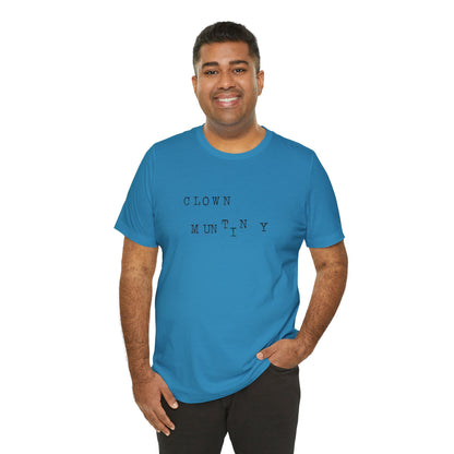 Clown Mutiny Unisex Jersey Short Sleeve Tee