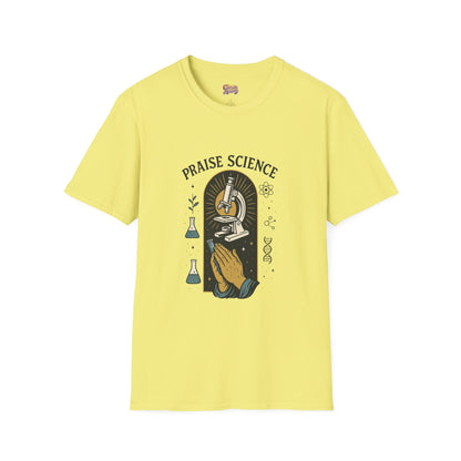 Praise Science Unisex Softstyle T-Shirt - Science Enthusiast Tee