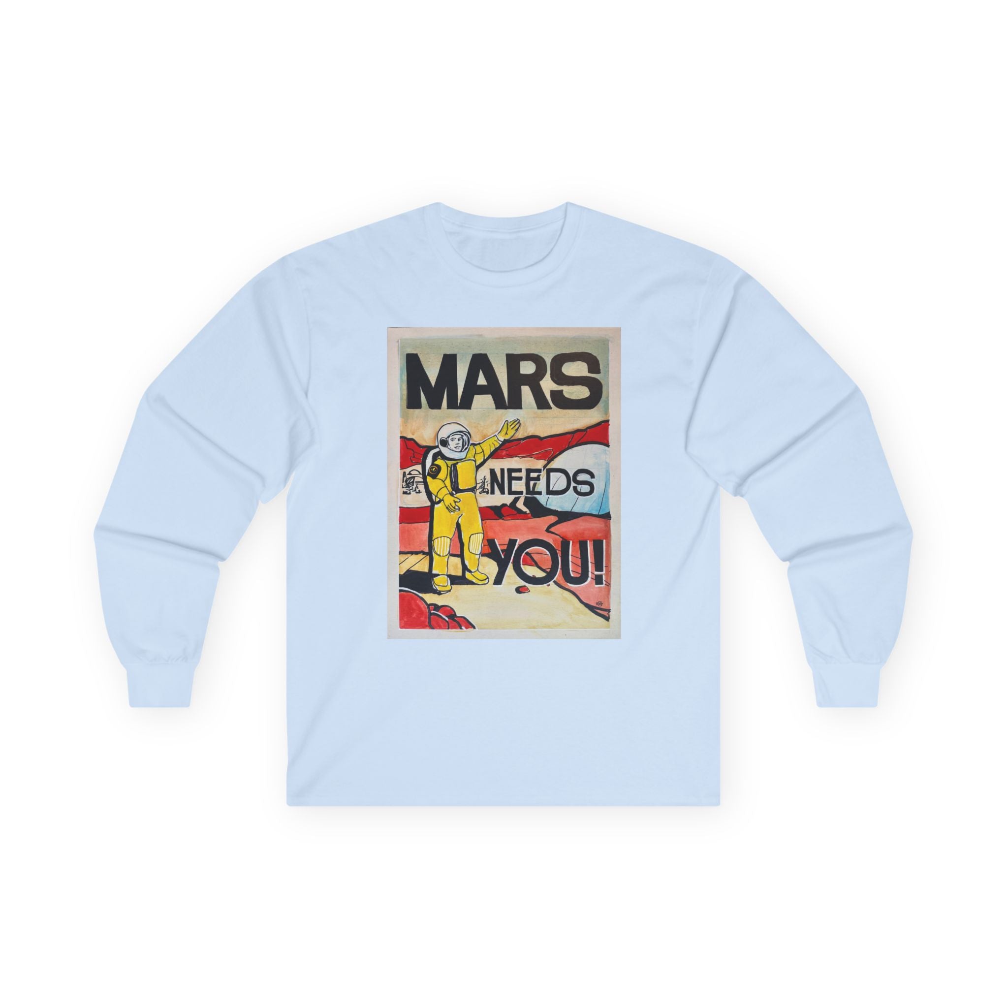 Mars Needs You Unisex Ultra Cotton Long Sleeve Tee