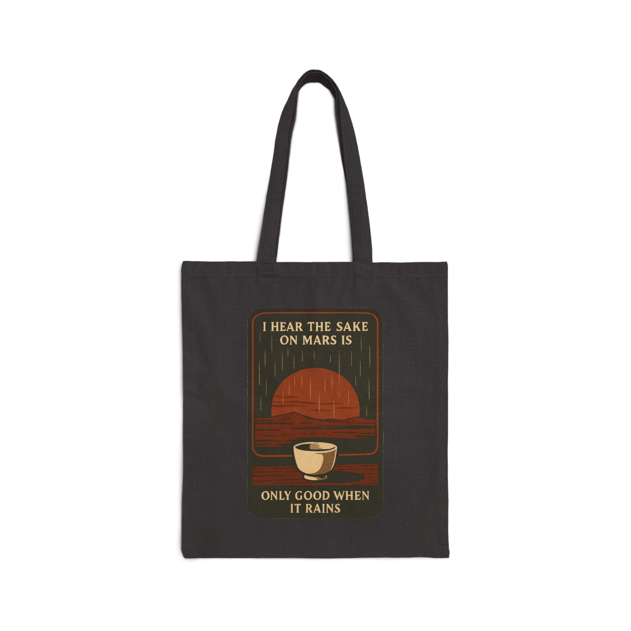 Sake on Mars Canvas Tote Bag - "I Hear the Sake on Mars is Only Good When It Rains" Retro Space Illustration