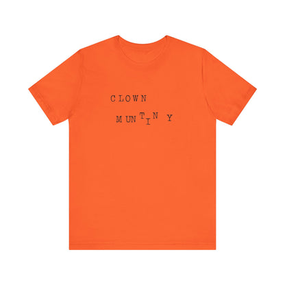 Clown Mutiny Unisex Jersey Short Sleeve Tee
