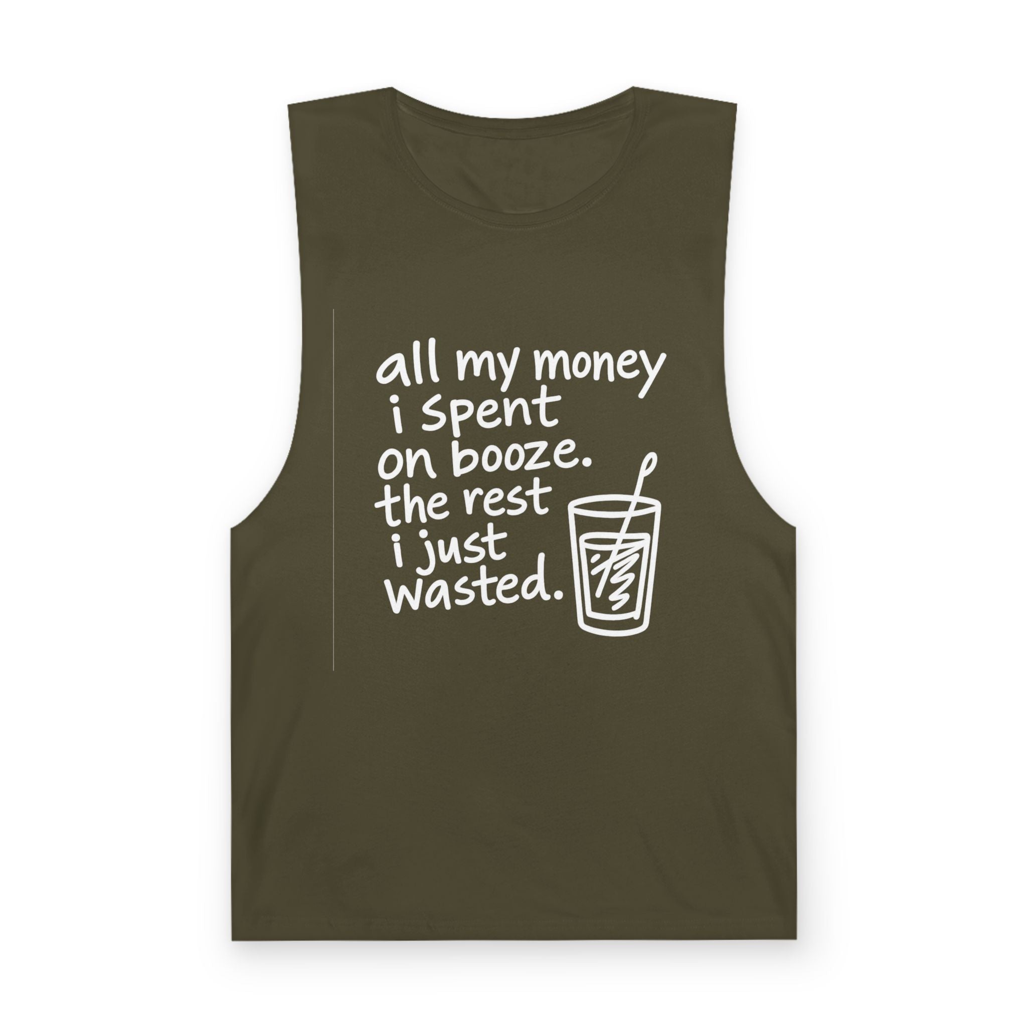 Funny Alcohol Quote Tank Top — “All My Money I Spent on Booze, The Rest I Just Wasted”