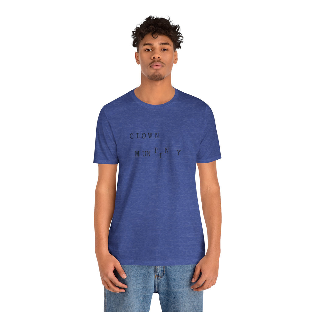 Clown Mutiny Unisex Jersey Short Sleeve Tee