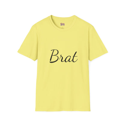Funny Brat Unisex Softstyle T-Shirt - Perfect Gift for Family & Friends