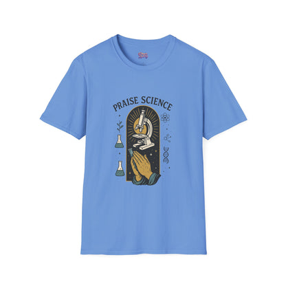 Praise Science Unisex Softstyle T-Shirt - Science Enthusiast Tee