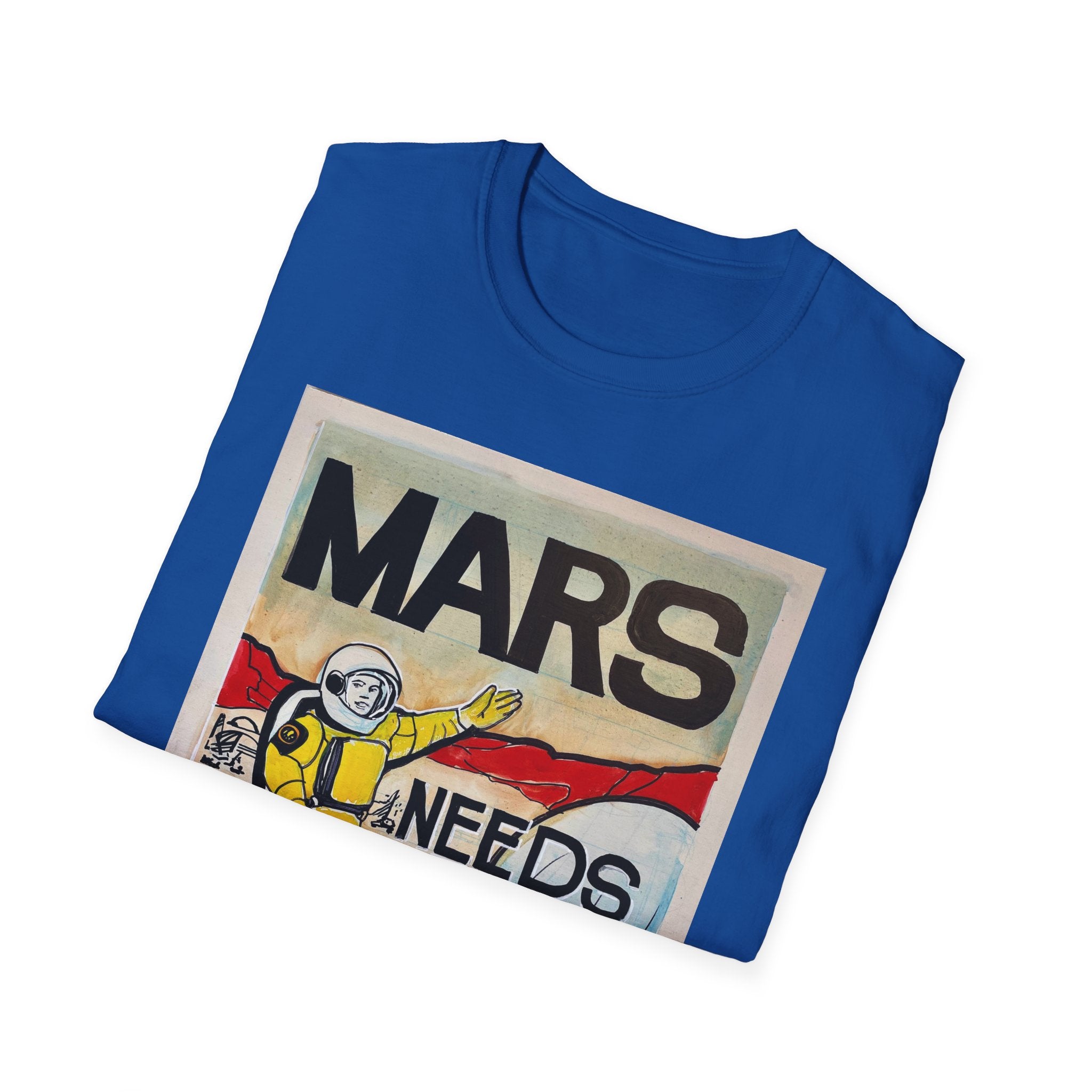 Mars Needs You Unisex Softstyle T-Shirt