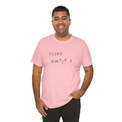 Clown Mutiny Unisex Jersey Short Sleeve Tee