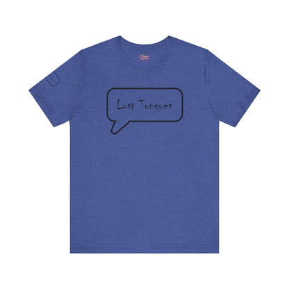 Lost Tongues Unisex Jersey Short Sleeve Tee