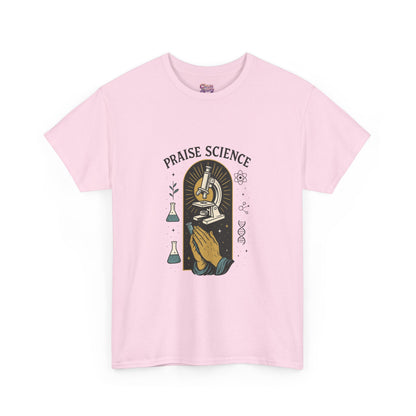 Praise Science Unisex Heavy Cotton Tee - Science Lover's T-Shirt for Educators and Students