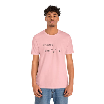 Clown Mutiny Unisex Jersey Short Sleeve Tee