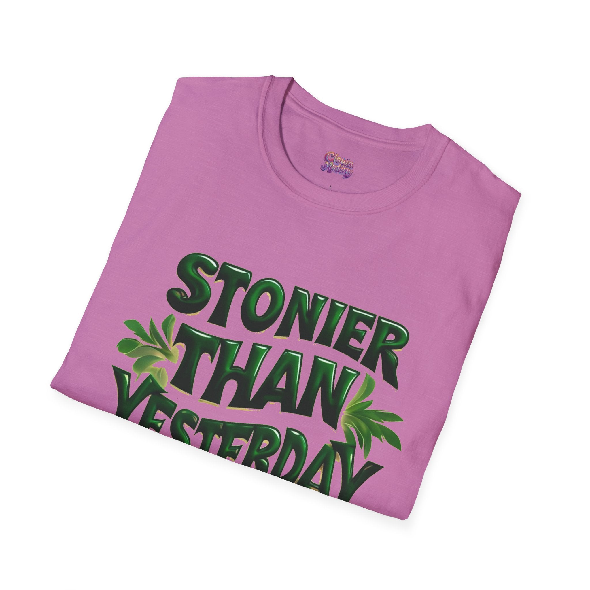 Stoner Vibes Unisex Softstyle T-Shirt - 'Stoner Than Yesterday' Graphic Tee