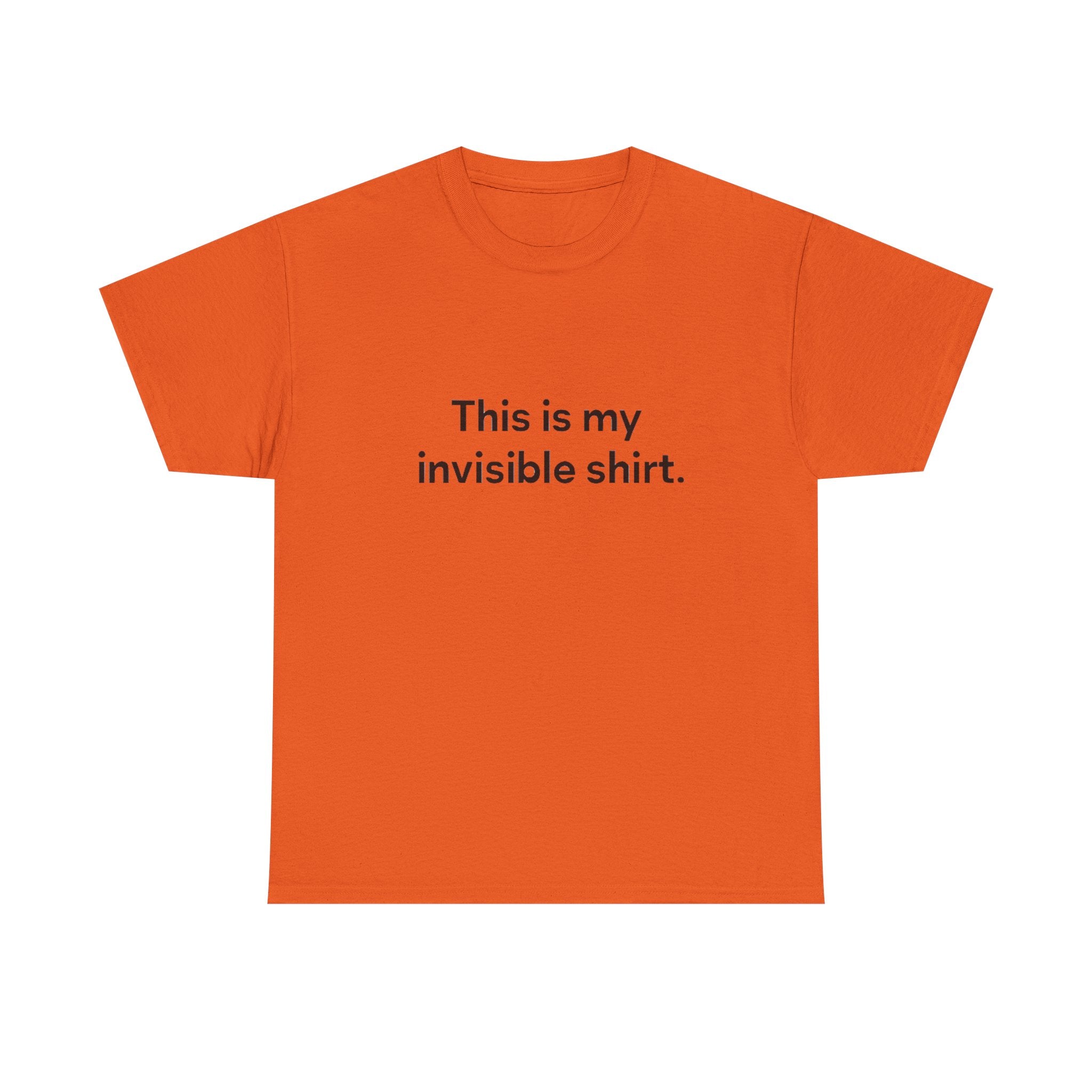 Invisible Shirt - Humorous Unisex Heavy Cotton Tee