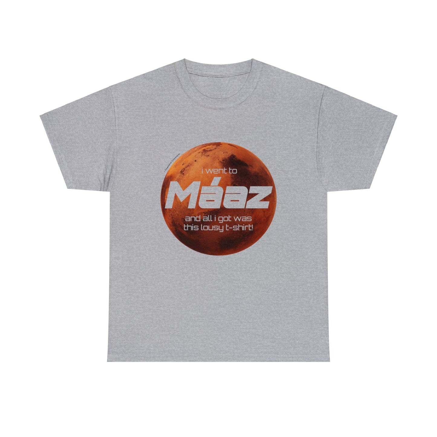 Went To Mars Unisex Heavy Cotton Tee