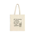 Wasted Booze Tote Bag — “All My Money I Spent on Booze, The Rest I Just Wasted” Funny Canvas Grocery Tote