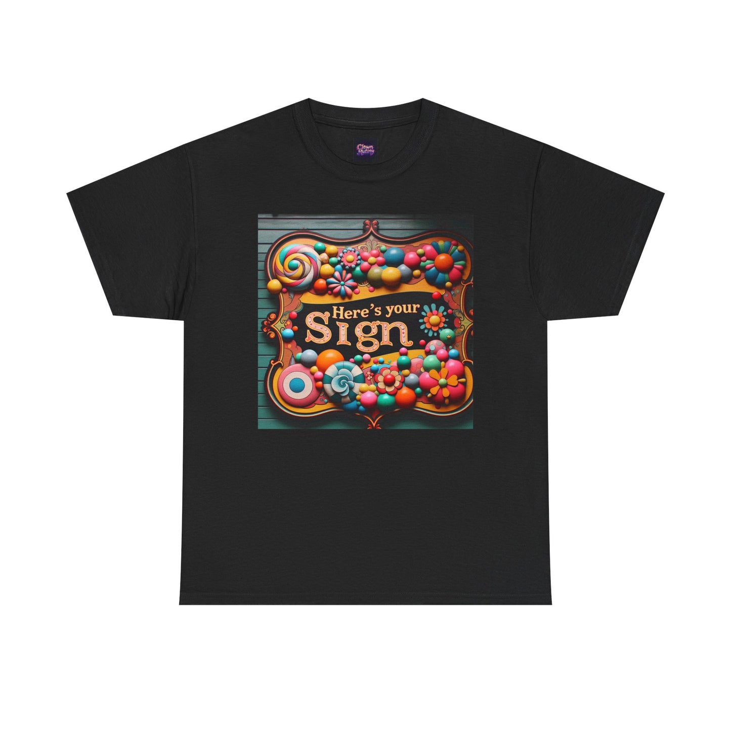 Here's Your Sign Unisex Heavy Cotton Tee - Fun and Colorful Graphic Tee for Everyday Wear