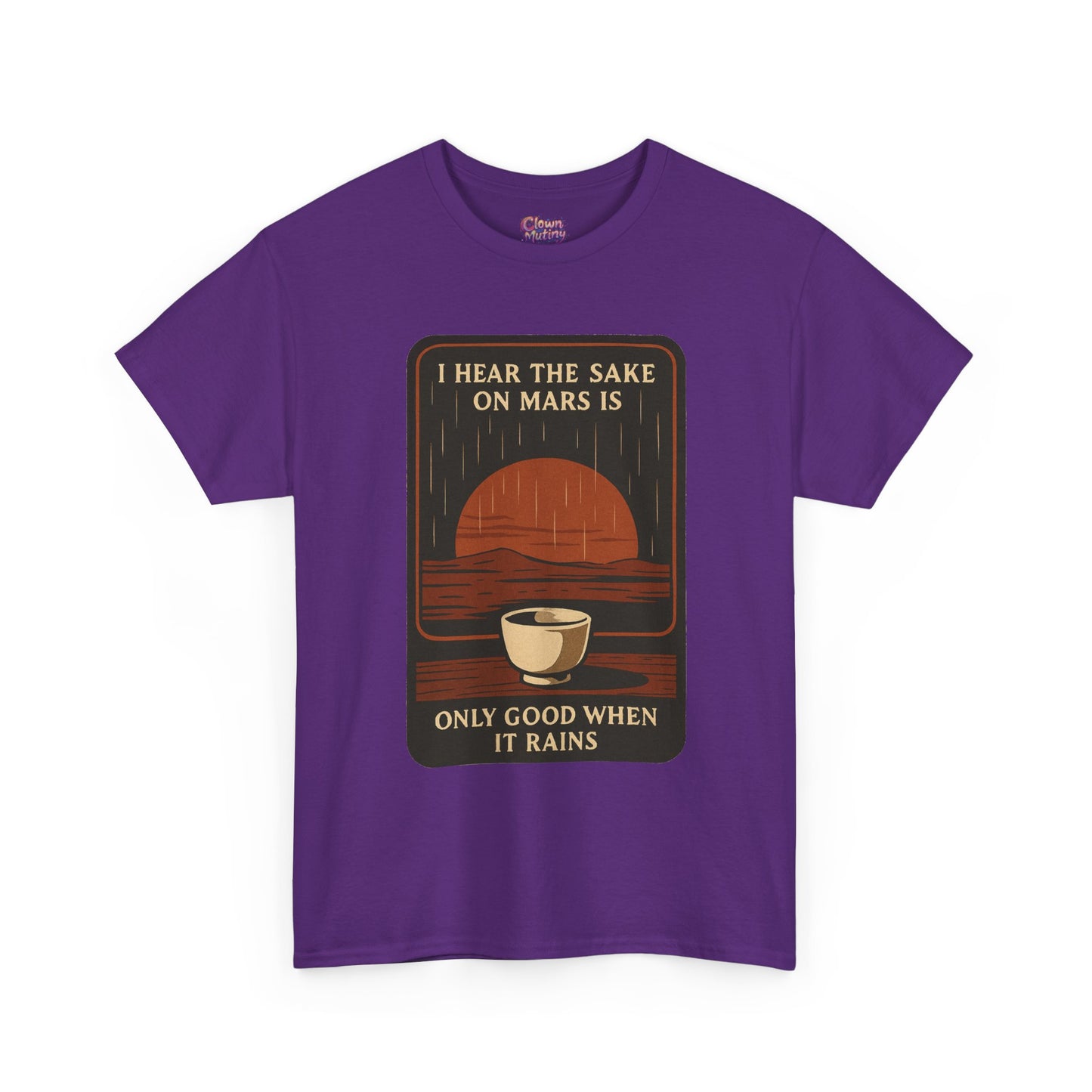 Sake on Mars T‑Shirt — Retro Space Sake Graphic Tee (“I Hear the Sake on Mars Is Only Good When It Rains”)