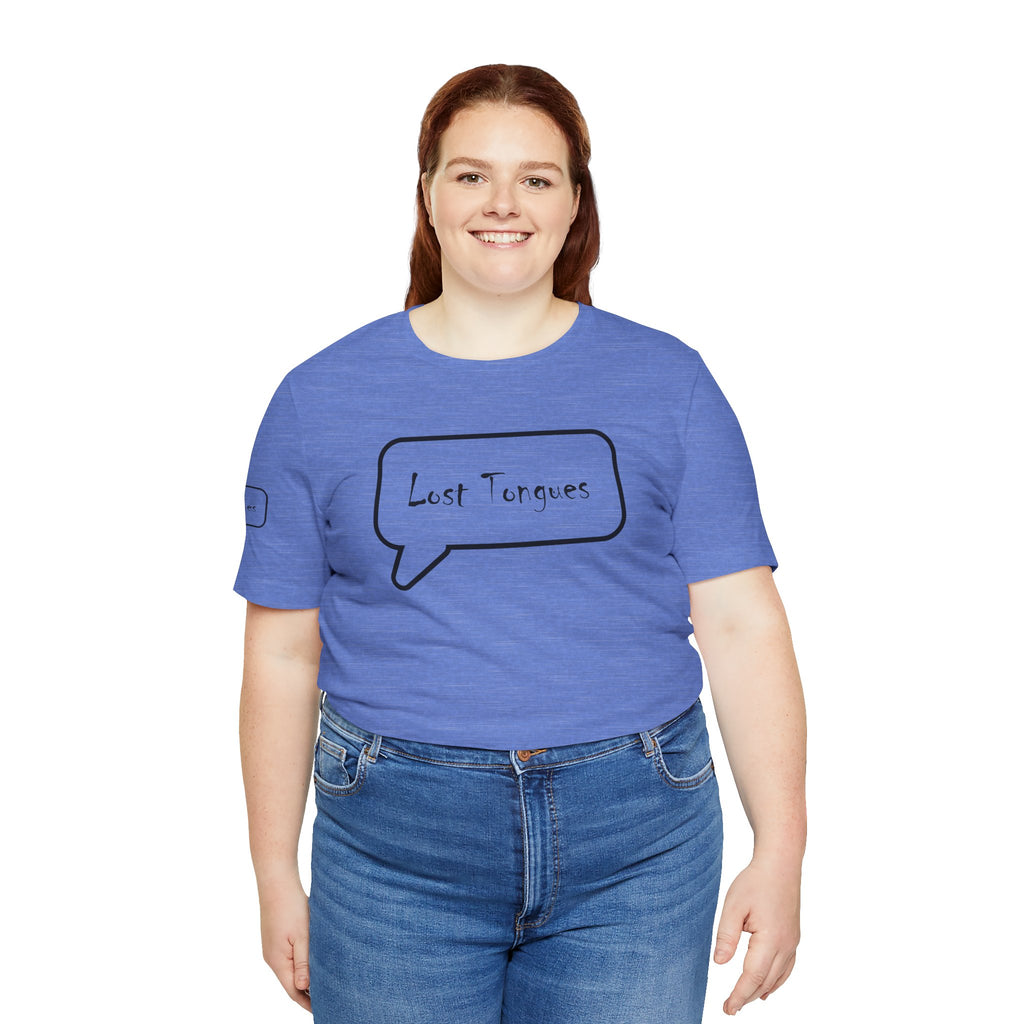 Lost Tongues Unisex Jersey Short Sleeve Tee