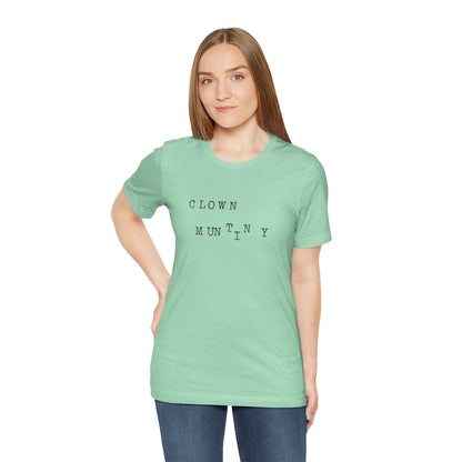 Clown Mutiny Unisex Jersey Short Sleeve Tee