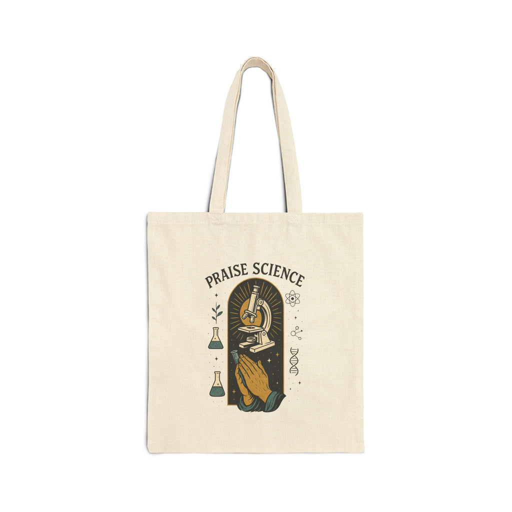 Praise Science Cotton Canvas Tote Bag – Eco-Friendly Tote for Scientists and Nature Lovers