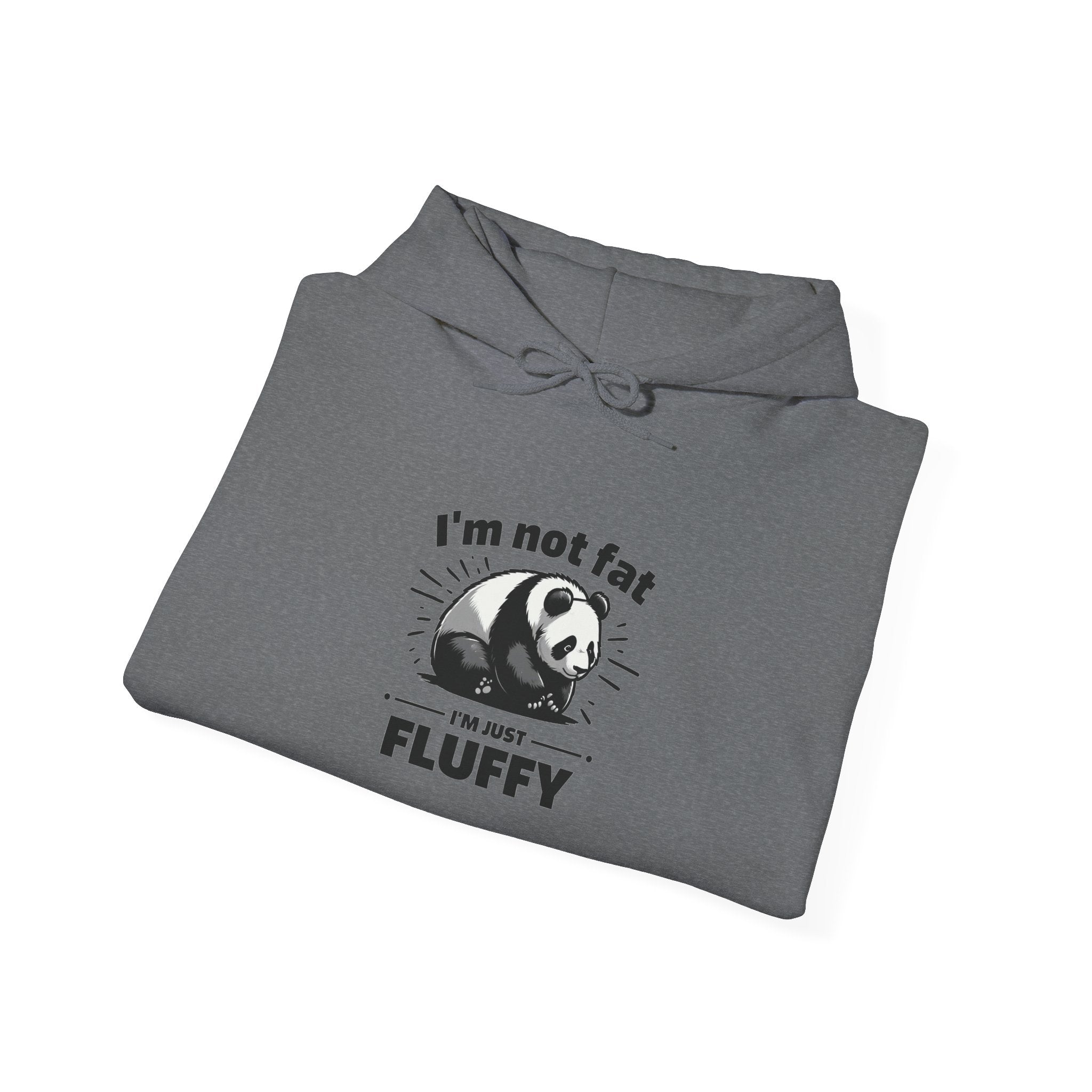 Funny Panda Hoodie - "I'm Not Fat, I'm Just Fluffy"