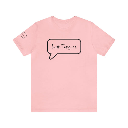 Lost Tongues Unisex Jersey Short Sleeve Tee