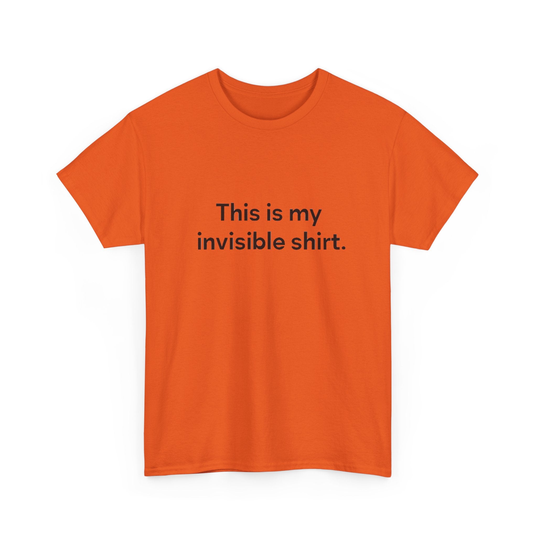 Invisible Shirt - Humorous Unisex Heavy Cotton Tee
