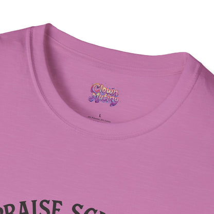 Praise Science Unisex Softstyle T-Shirt - Science Enthusiast Tee