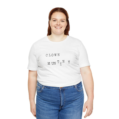 Clown Mutiny Unisex Jersey Short Sleeve Tee
