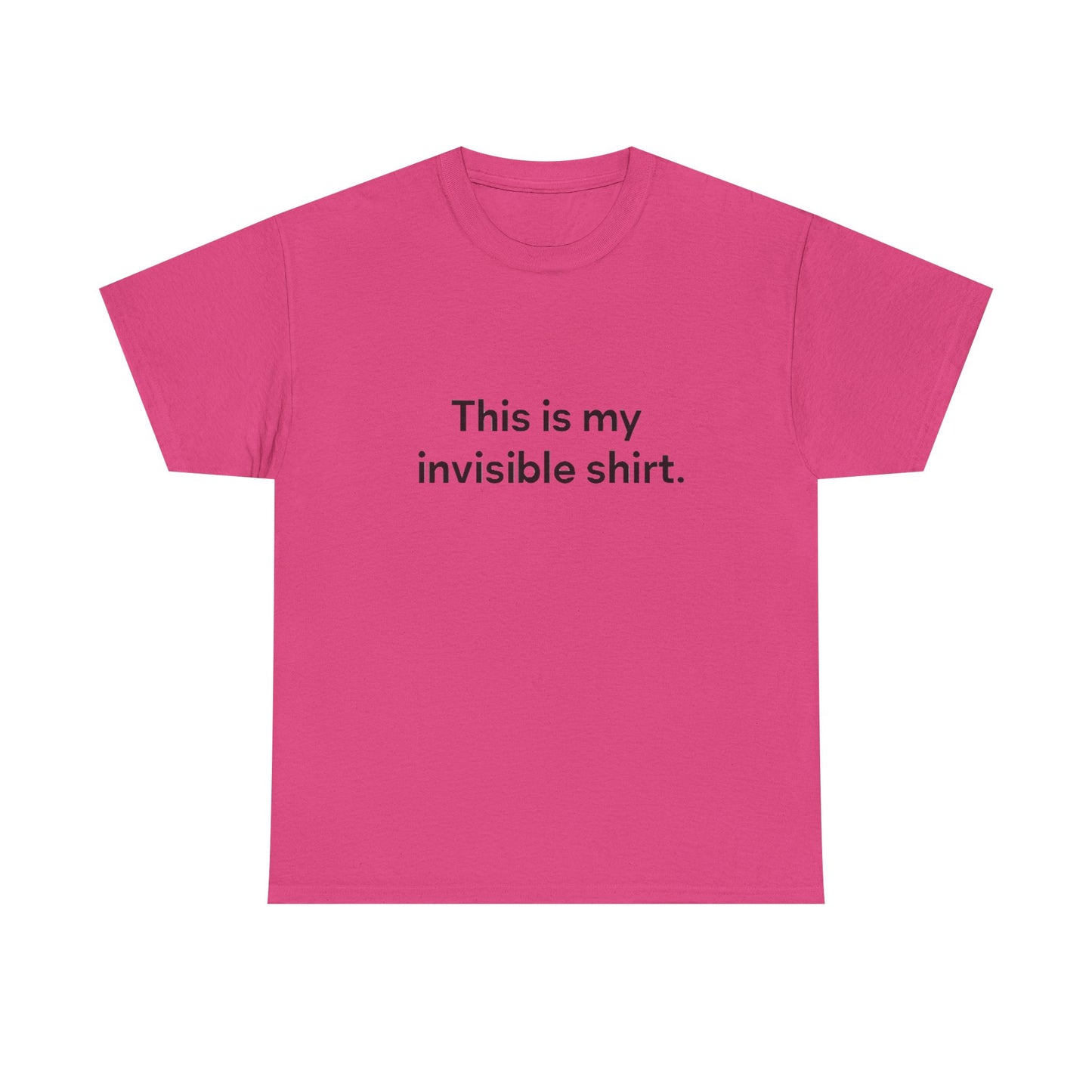 Invisible Shirt - Humorous Unisex Heavy Cotton Tee