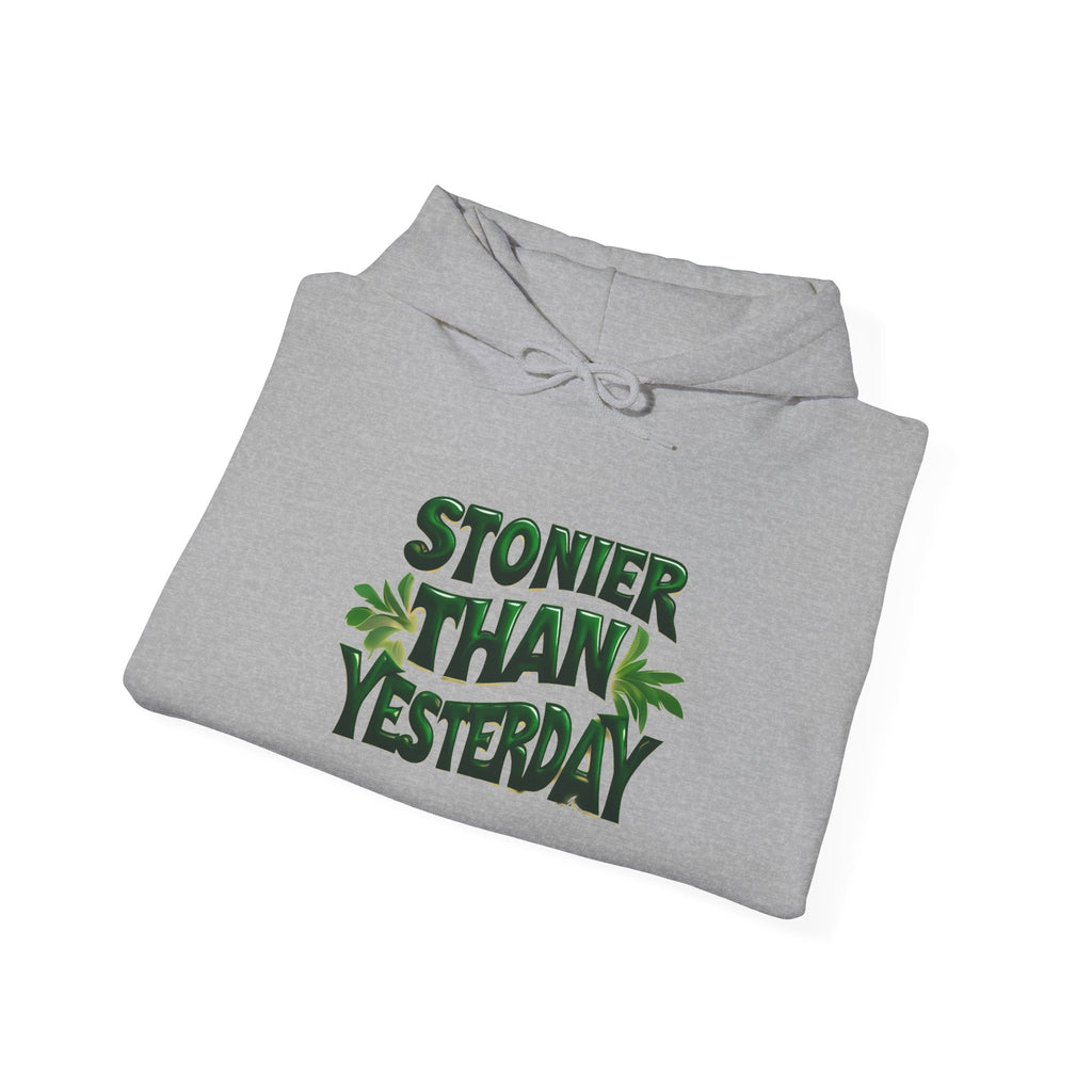 Stoner Vibes Unisex Hooded Sweatshirt - 'Stonier Than Yesterday'