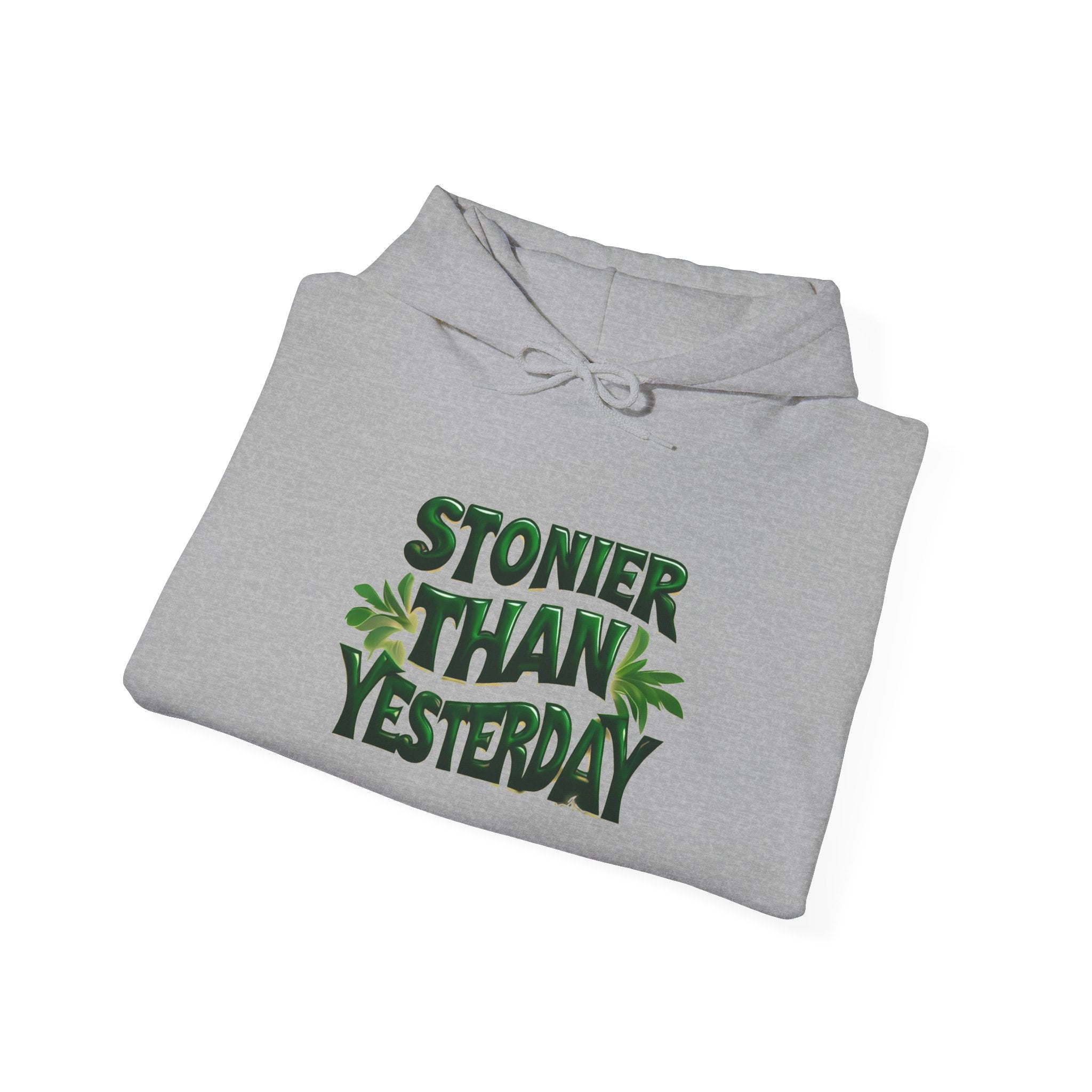 Stoner Vibes Unisex Hooded Sweatshirt - 'Stonier Than Yesterday'