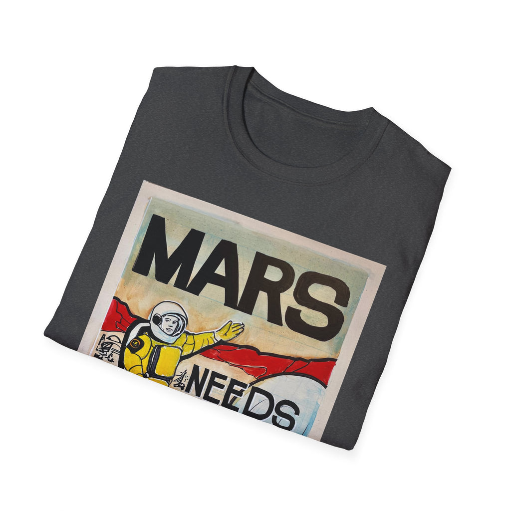 Mars Needs You Unisex Softstyle T-Shirt