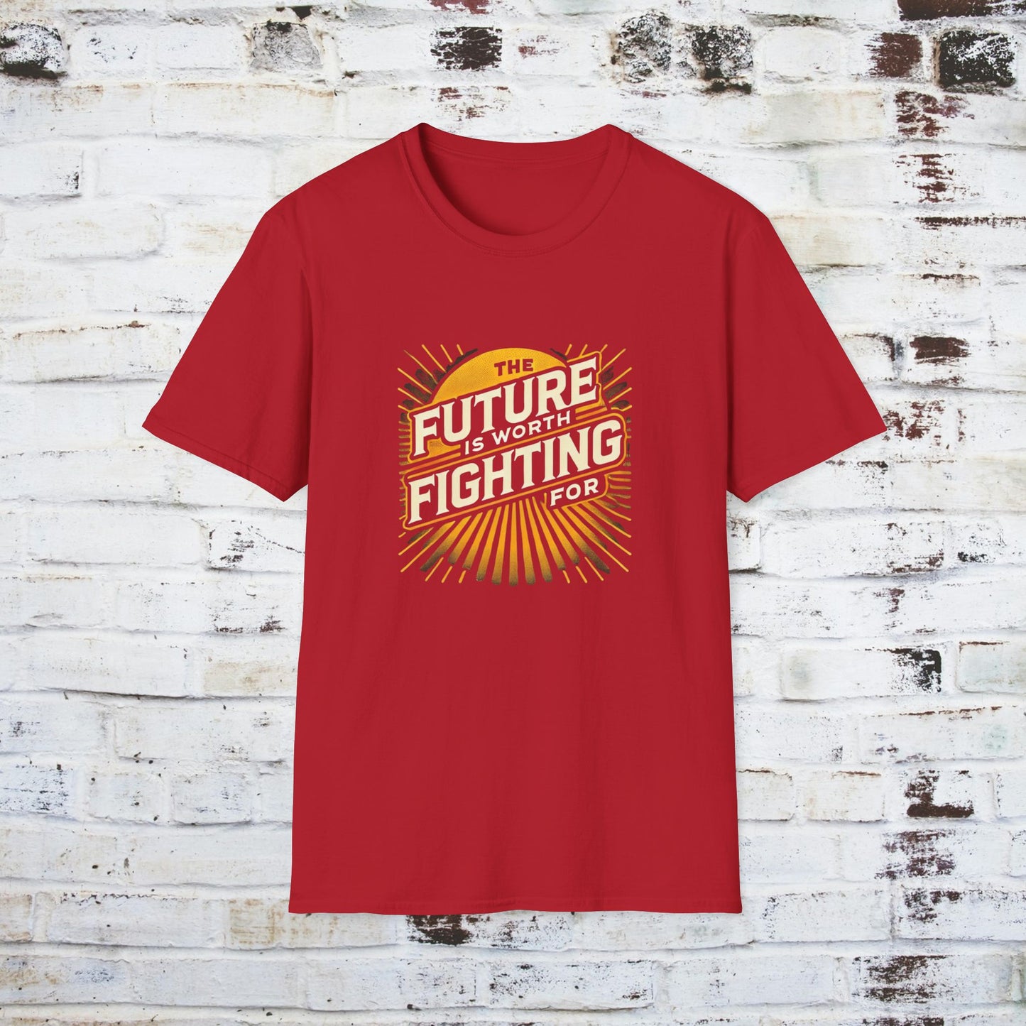 Future is Worth Fighting For Unisex Softstyle T-Shirt