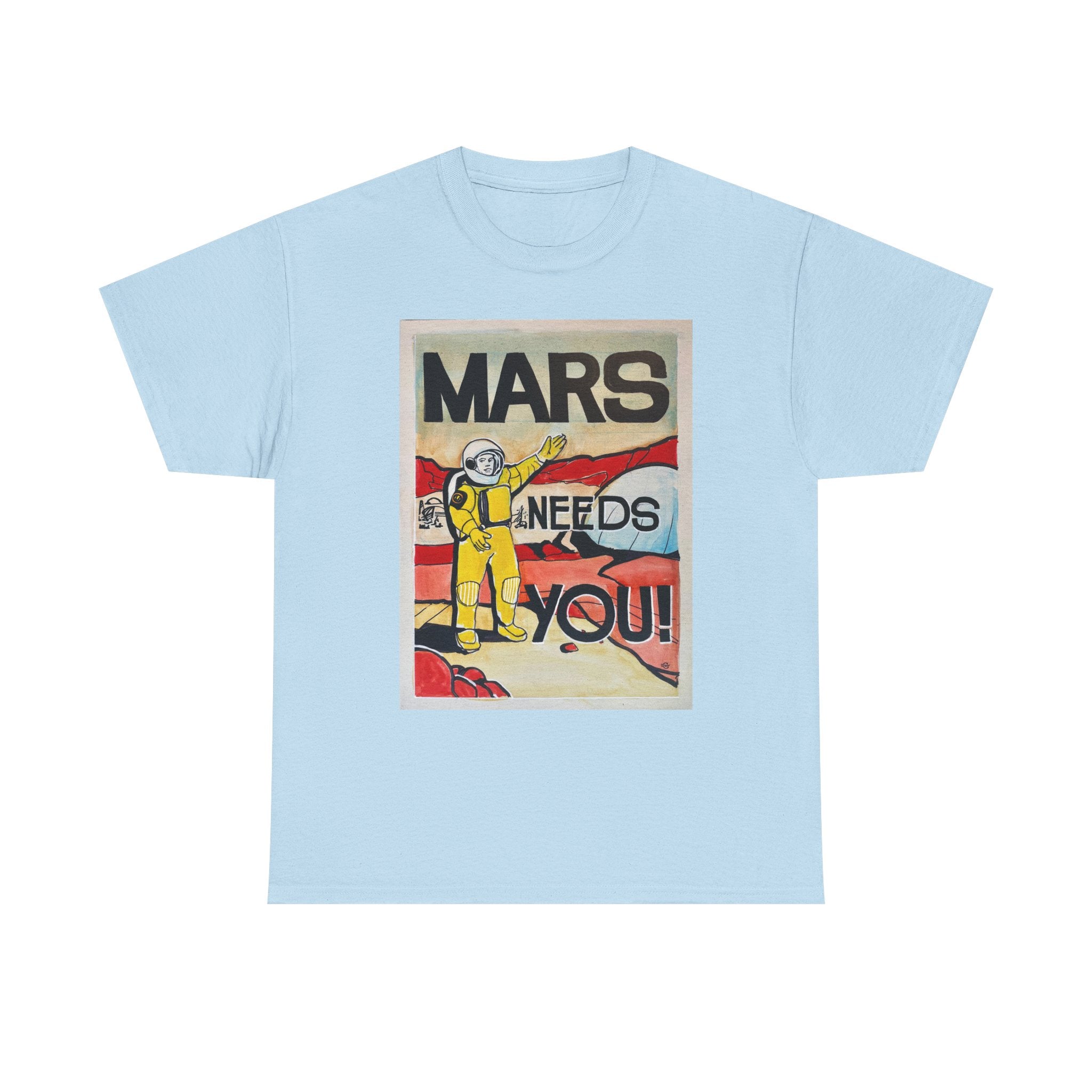 Mars Needs You Unisex Heavy Cotton Tee
