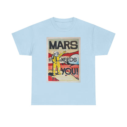 Mars Needs You Unisex Heavy Cotton Tee