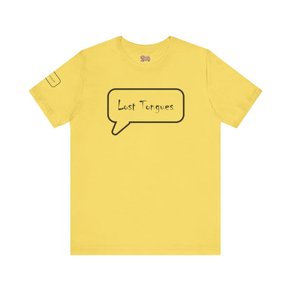 Lost Tongues Unisex Jersey Short Sleeve Tee